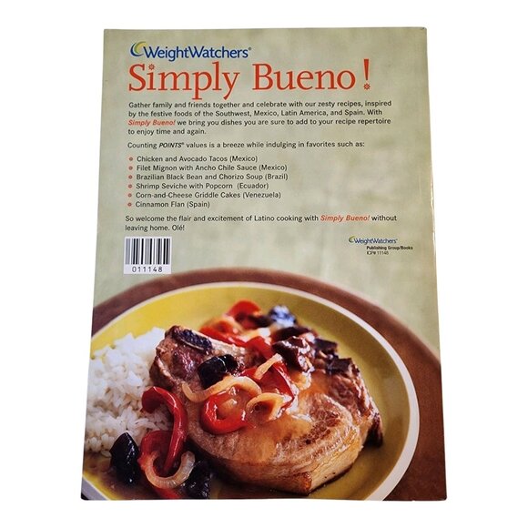 WEIGHT WATCHERS  SIMPLY BUENO!   150 FRESH AND SIMPLE RECIPES SOFTCOVER COOKBOOK - Picture 2 of 2